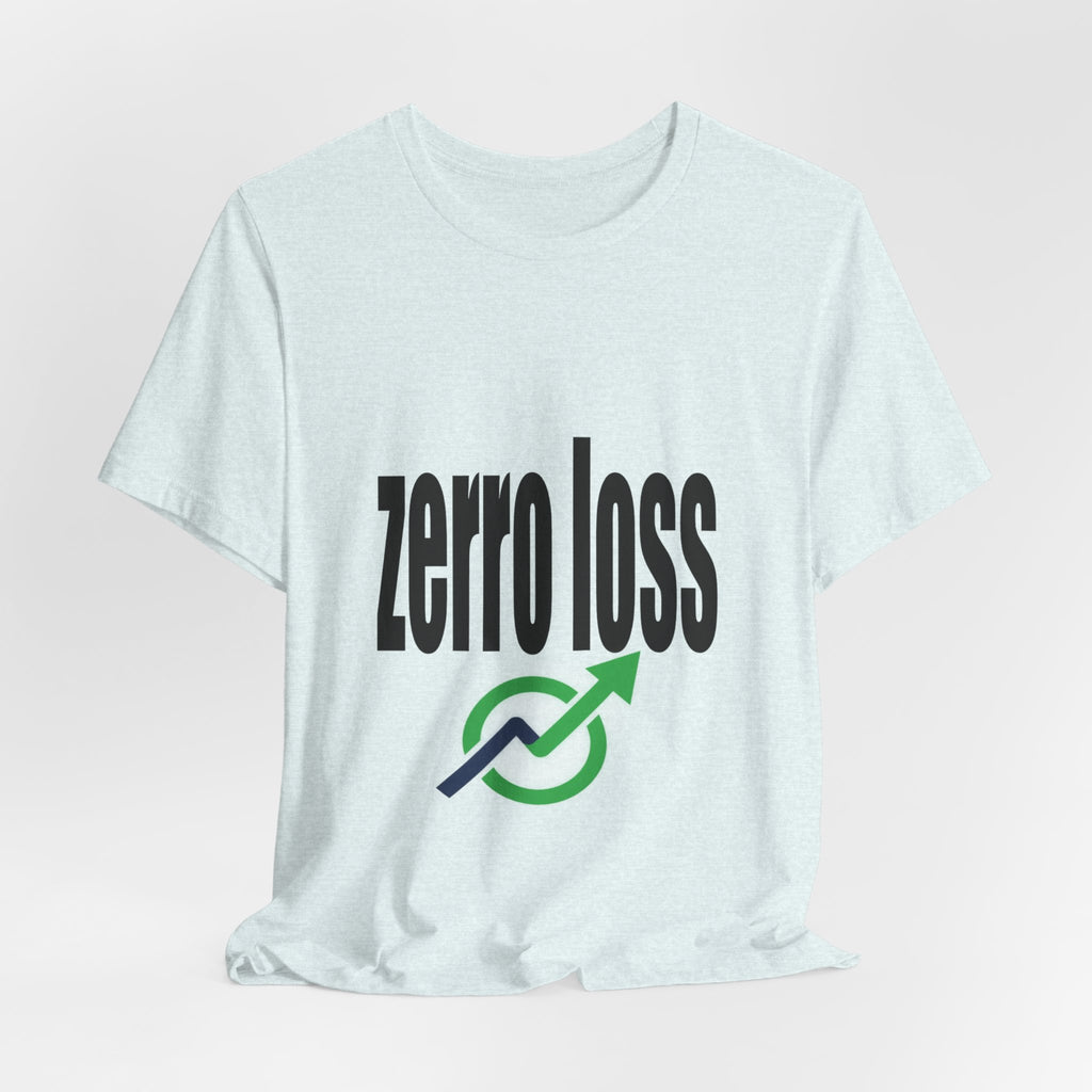 Zerro Loss Tee — Fitness Recovery & Zero-Waste Mindset T-Shirt
