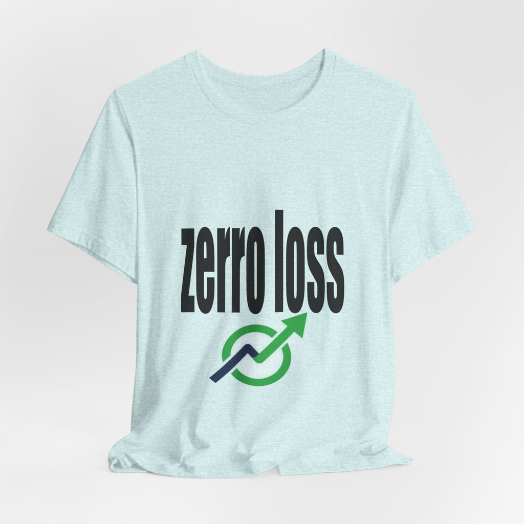 Zerro Loss Tee — Fitness Recovery & Zero-Waste Mindset T-Shirt