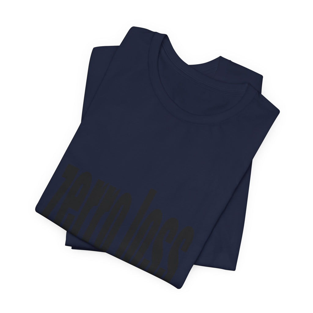 Zerro Loss Tee — Fitness Recovery & Zero-Waste Mindset T-Shirt