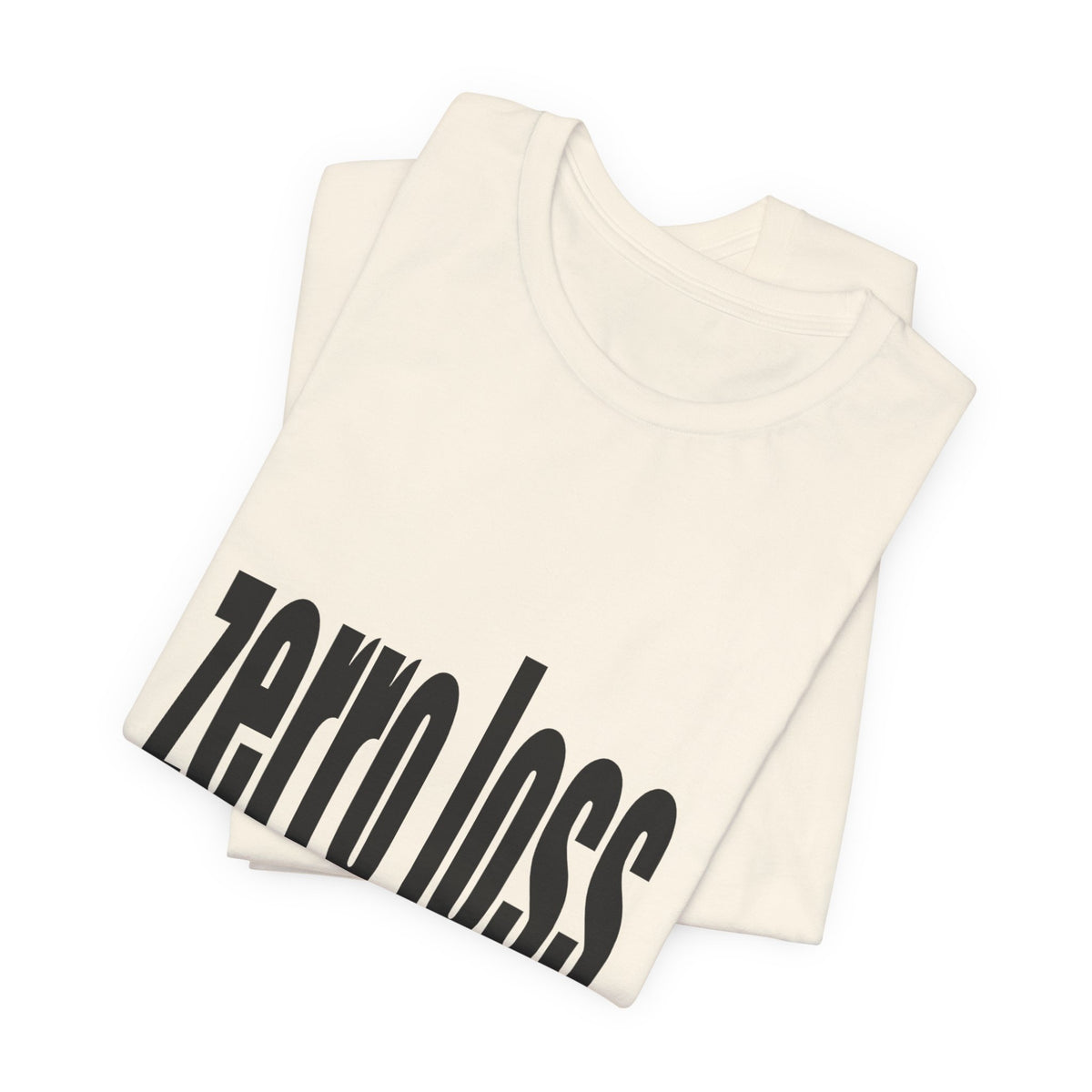 Zerro Loss Tee — Fitness Recovery & Zero-Waste Mindset T-Shirt